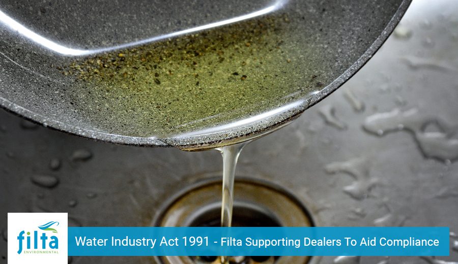 water-industry-act-1991-filta-supporting-dealers-to-aid-compliance